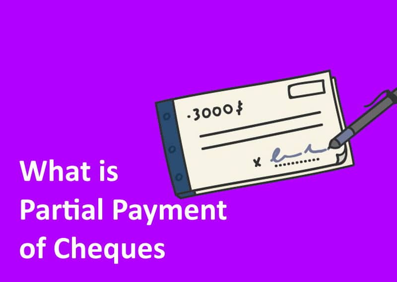 Partial Payment Of Cheques