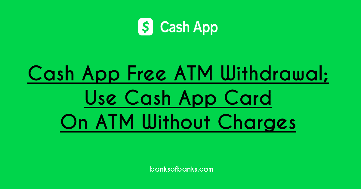 cash app free atm withdrawal