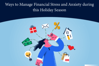 Ways to manage financial stress and anxiety during this holiday season